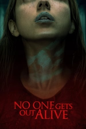 Nimeni nu scapă cu viaţă - No One Gets Out Alive (2021)