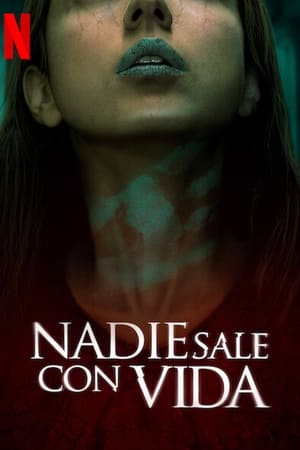 Nadie sale con vida - No One Gets Out Alive (2021)