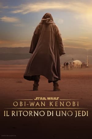 Obi-Wan Kenobi: Il Ritorno di uno Jedi - Obi-Wan Kenobi: A Jedi's Return (2022)