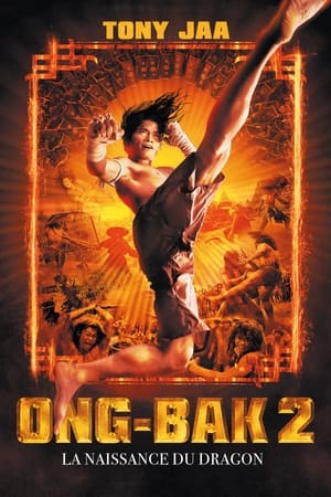 Ong-Bak 2 : La naissance du dragon - Ong Bak 2 (2008)