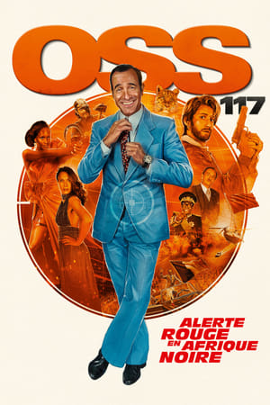 OSS 117 : Bons baisers d'Afrique - OSS 117 : Alerte rouge en Afrique noire (2021)
