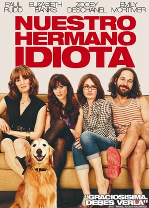 Nuestro Hermano Idiota (Our Idiot Brother) - Our Idiot Brother (2011)