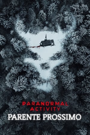 Paranormal Activity - Parente prossimo - Paranormal Activity: Next of Kin (2021)