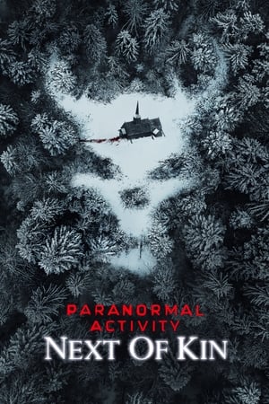 Activité paranormale : Plus proche parent - Paranormal Activity: Next of Kin (2021)