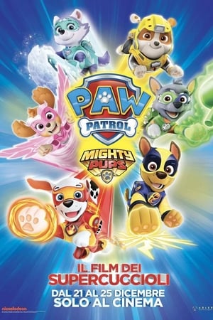 Paw Patrol Mighty Pups - Il film dei super cuccioli - PAW Patrol: Mighty Pups (2018)