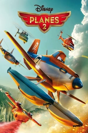 Les avions - Les pompiers du ciel - Planes: Fire & Rescue (2014)
