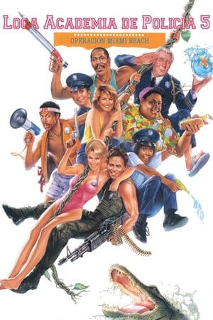 Loca Academia de Policía 5: Operación Miami Beach - Police Academy 5: Assignment Miami Beach (1988)