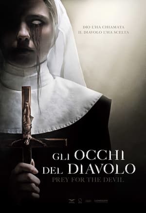 Gli occhi del diavolo - Prey for the Devil (2022)
