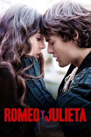 Romeo y Julieta - Romeo & Juliet (2013)