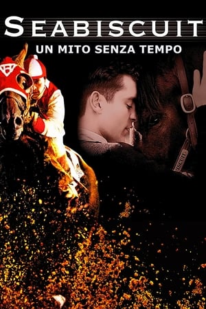 Seabiscuit - Un mito senza tempo - Seabiscuit (2003)