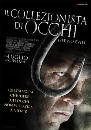 Il collezionista di occhi - See No Evil (2006)