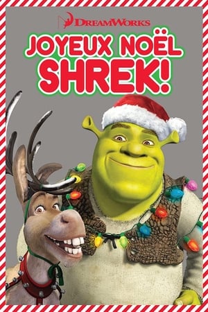 Joyeux Noël Shrek ! - Shrek the Halls (2007)