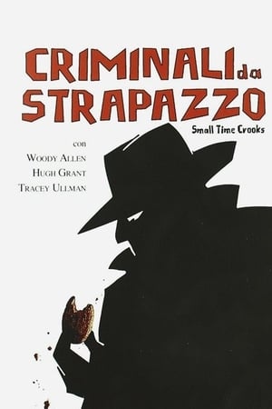 Criminali da strapazzo - Small Time Crooks (2000)