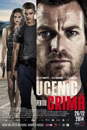 Ucenic pentru crimă - Son of a Gun (2014)