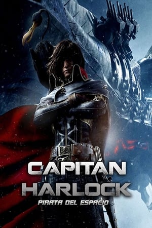 Capitán Harlock: El pirata espacial - Space Pirate Captain Harlock (2013)