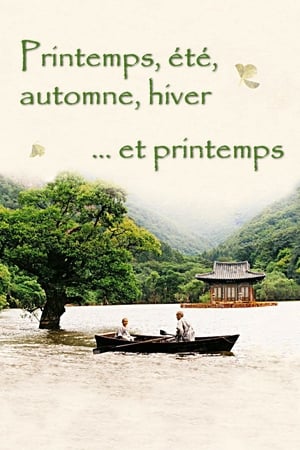 Printemps, été, automne, hiver... et printemps - Spring, Summer, Fall, Winter... and Spring (2003)