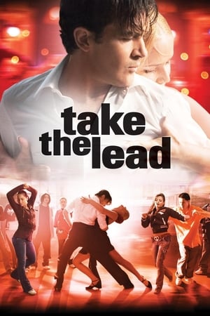 Să dansați bine! - Take the Lead (2006)