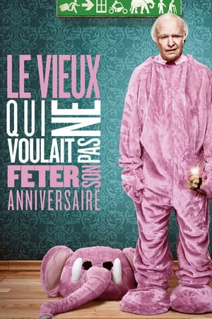 Le Vieux qui ne voulait pas fêter son anniversaire - The 100 Year-Old Man Who Climbed Out the Window and Disappeared (2013)