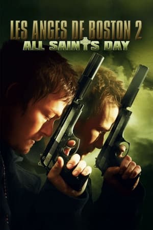 Les Anges de Boston 2 : La Toussaint - The Boondock Saints II: All Saints Day (2009)
