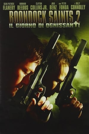 The Boondock Saints 2 - Il giorno di Ognissanti - The Boondock Saints II: All Saints Day (2009)