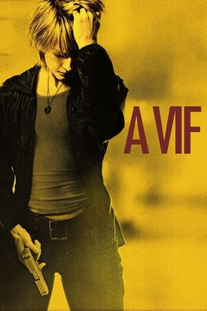 À vif - The Brave One (2007)