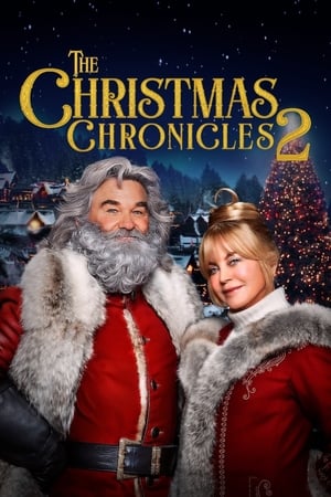 Cronicile Crăciunului 2 - The Christmas Chronicles: Part Two (2020)