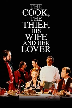 Bucătarul, hoțul, soția hoțului și amantul ei - The Cook, the Thief, His Wife & Her Lover (1989)