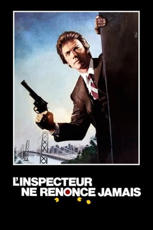 L'Inspecteur ne renonce jamais - The Enforcer (1976)