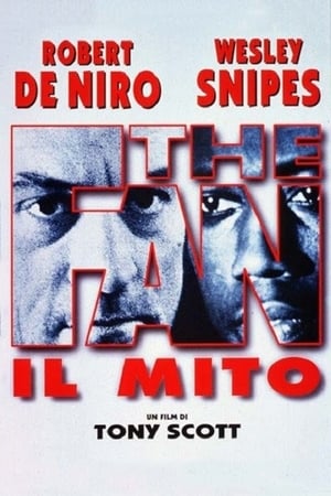 The Fan - Il mito - The Fan (1996)