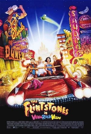Familia Flintstone în Viva Piatra Vegas - The Flintstones in Viva Rock Vegas (2000)