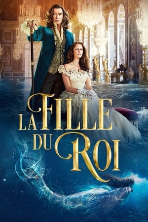 La Fille du Roi - The King's Daughter (2022)