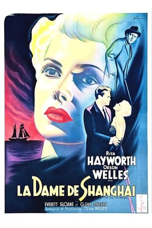La Dame de Shanghai - The Lady from Shanghai (1947)