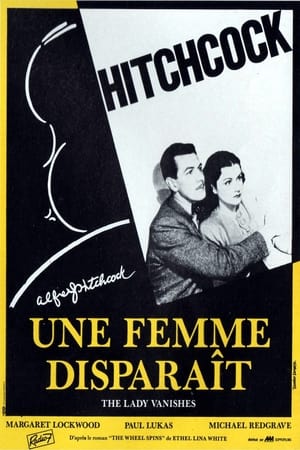 Une femme disparaît - The Lady Vanishes (1938)