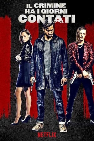 Il crimine ha i giorni contati - The Last Days of American Crime (2020)