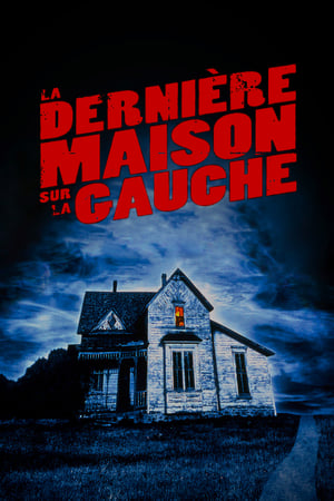 La Dernière maison sur la gauche - The Last House on the Left (1972)