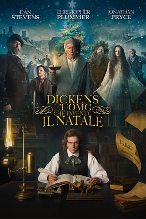 Dickens: l'uomo che inventò il Natale - The Man Who Invented Christmas (2017)