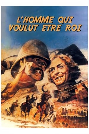 L'Homme qui voulut être roi - The Man Who Would Be King (1975)