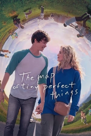 Itinéraire des petites choses - The Map of Tiny Perfect Things (2021)