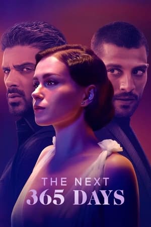 Următoarele 365 de zile - The Next 365 Days (2022)