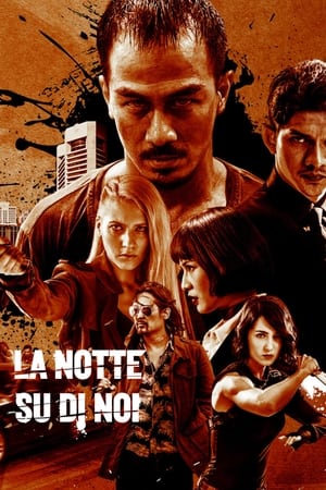 La notte su di noi - The Night Comes for Us (2018)
