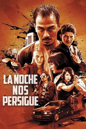 La noche nos persigue - The Night Comes for Us (2018)