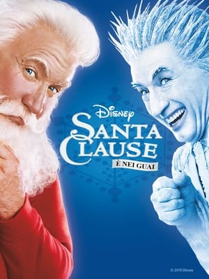 Santa Clause è nei guai - The Santa Clause 3: The Escape Clause (2006)