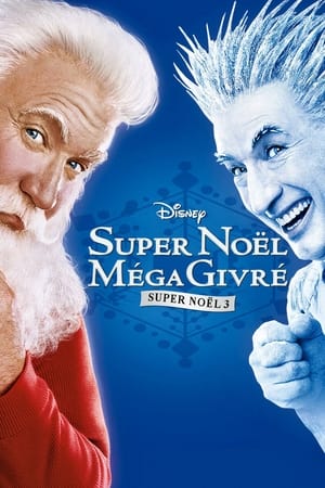 Sur les traces du Père Noël 3 : La clause force majeure - The Santa Clause 3: The Escape Clause (2006)