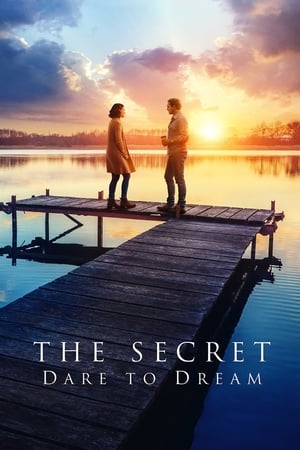 Secretul: Îndrăznește să visezi - The Secret: Dare to Dream (2020)