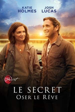 Le secret : Oser le rêve - The Secret: Dare to Dream (2020)