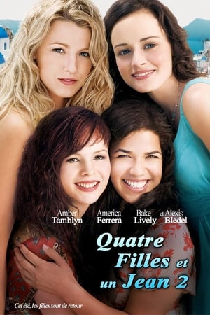 Quatre filles et un jean 2 - The Sisterhood of the Traveling Pants 2 (2008)