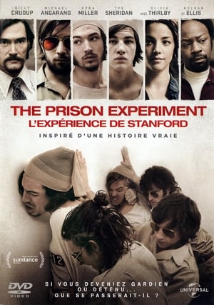 The Prison Experiment : L'Expérience de Stanford - The Stanford Prison Experiment (2015)