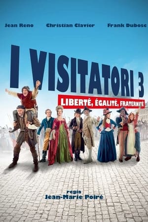 I visitatori 3 - Liberté, Egalité, Fraternité - The Visitors: Bastille Day (2016)