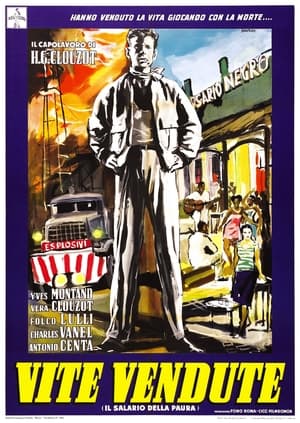 Vite vendute - The Wages of Fear (1953)