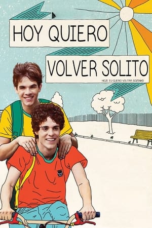 Hoy Quiero Volver Solito - The Way He Looks (2014)